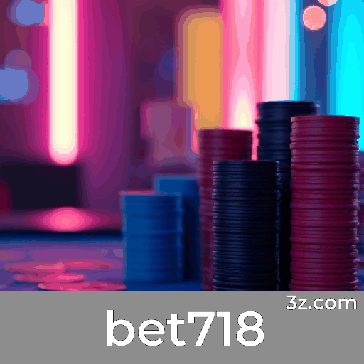 bet718: Plataforma Confiável e Profissional Líder